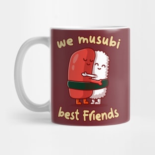 We musubi best friends Mug